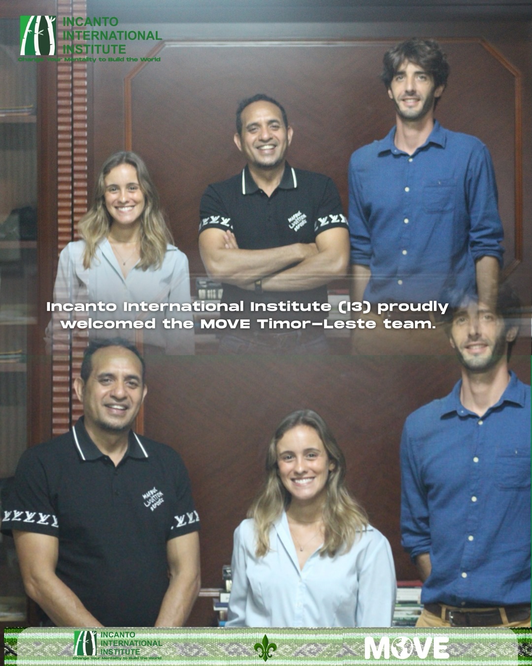  Incanto proudly welcomed the MOVE Timor-Leste .