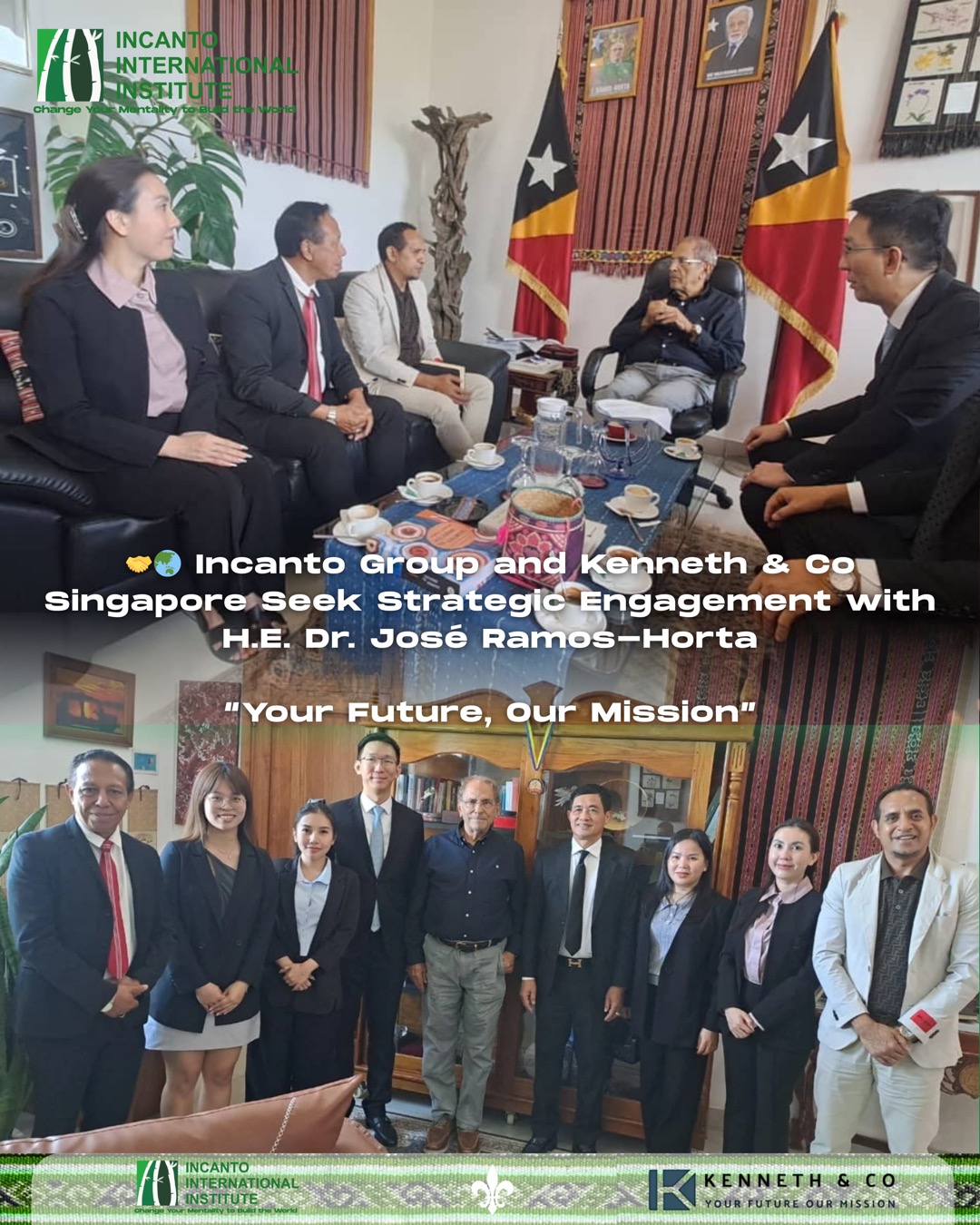 🇹🇱🤝🌏 Incanto and Kenneth & Co - Trusted Immigration Specialist Singapore Seek Strategic Engagement with H.E. Dr. José Ramos-Horta